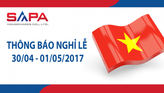 THÔNG BÁO NGHỈ LỄ 30/04 - 01/05/2017