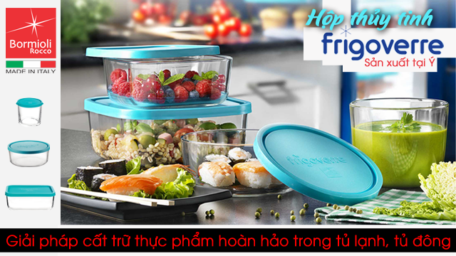 Hộp thủy tinh Frigoverre thật sự là giải pháp lưu trữ thực phẩm tốt nhất trong tủ lạnh, tủ đông