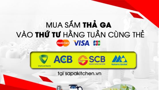 Mua sắm thả ga cùng thẻ Visa, Master, JCB tại sapakitchen vào thứ Tư hàng tuần 